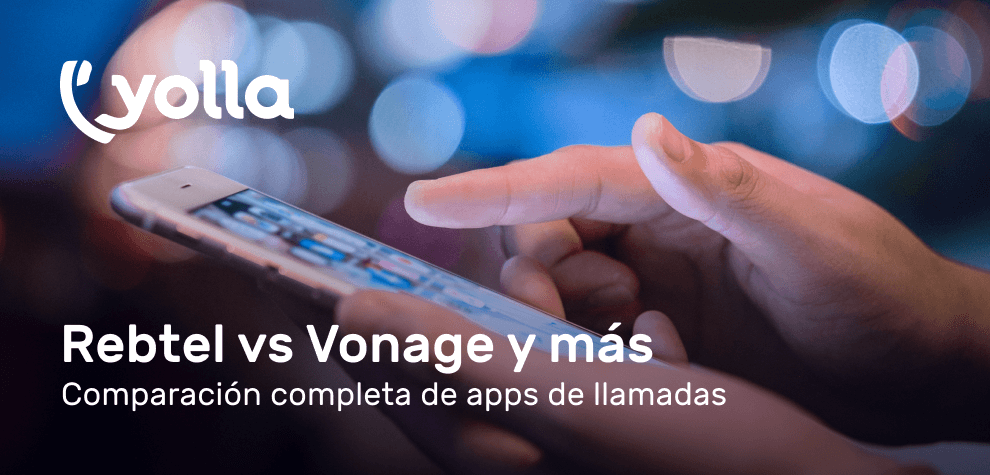 Rebtel vs Vonage y más – Comparación completa de apps de llamadas
